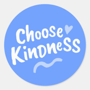 Choose Kindness Classic Round Sticker