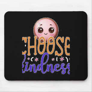 Choose Kindness Cute Kawaii Motivational Design St Mouse Pad