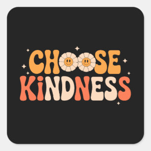 Choose Kindness - Floral Inspirational Square Sticker