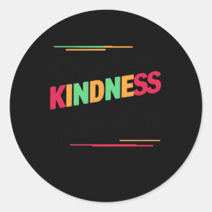 Choose Kindness In Every Interaction Sticker