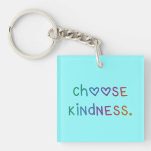 Choose Kindness Key Ring