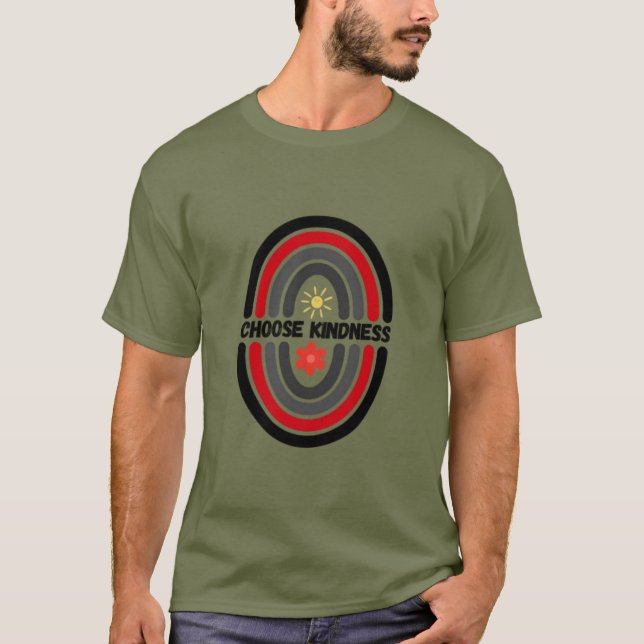 Choose kindness, make the world kinder T-Shirt (Front)