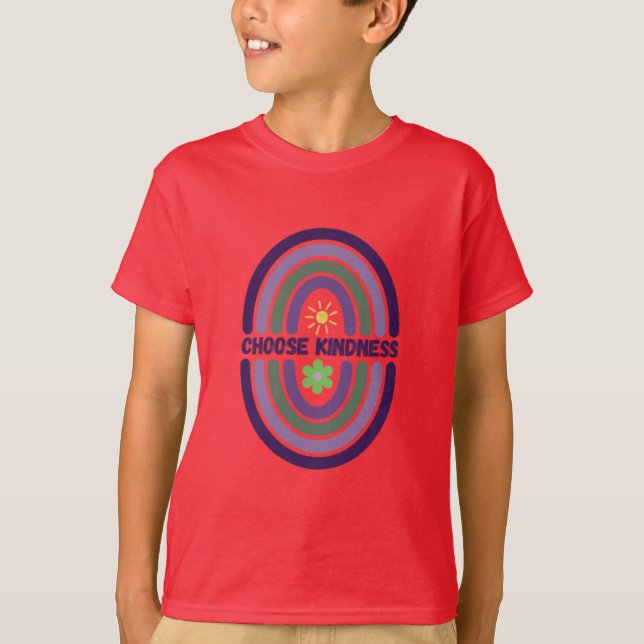 Choose kindness. Make the World kinder. T-Shirt (Front)