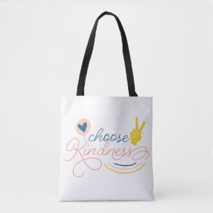Choose Kindness Tote Bag