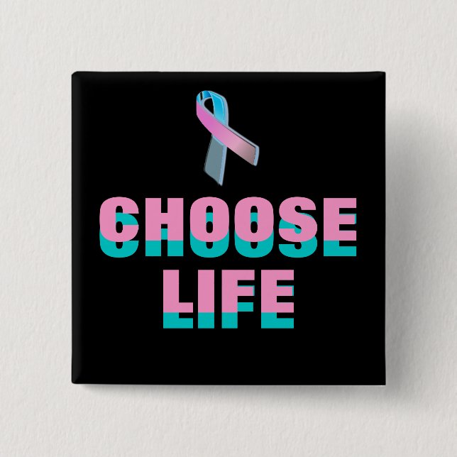 CHOOSE LIFE 15 CM SQUARE BADGE (Front)