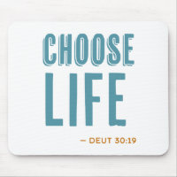 Choose Life Deuteronomy 30:19 Pro-Life