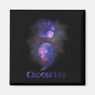 Choose Life Semicolon Cat Paw Suicide Prevention A Magnet