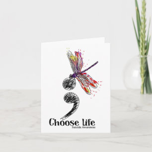 Choose Life Suicide Awareness Colourful Dragonfly  Card