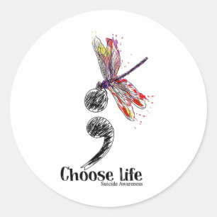 Choose Life Suicide Awareness Colourful Dragonfly  Classic Round Sticker