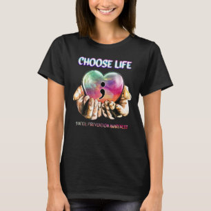 Choose Life Suicide Prevention Awareness T-Shirt