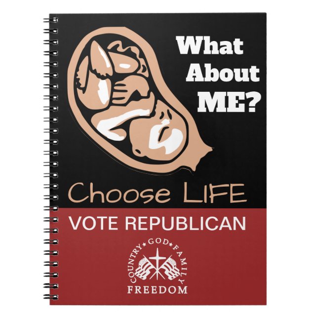 Choose Life Vote Republican Notebook (Front)
