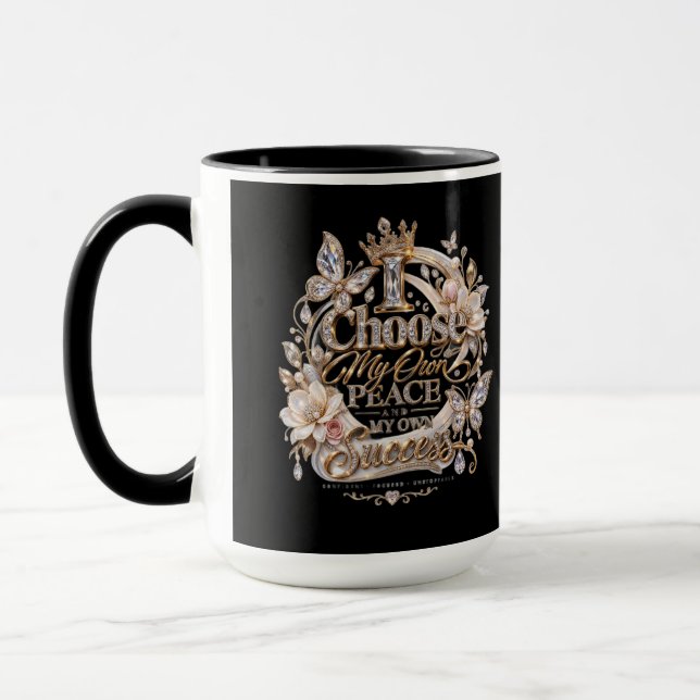 Choose My Own Peace and Success Mug (Left)