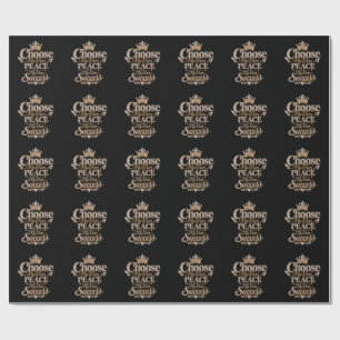 Choose My Own Peace and Success Wrapping Paper