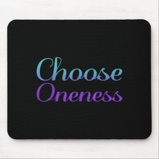 Choose Oneness Prevention Artwork Mouse Pad