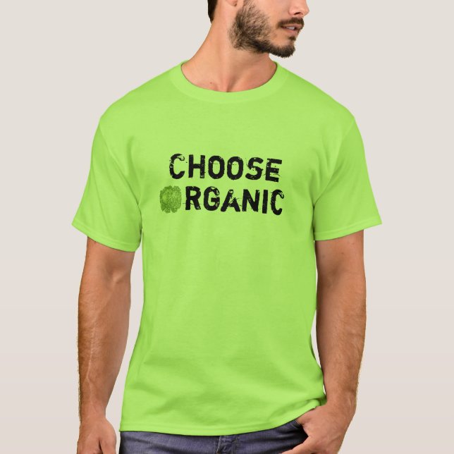 Choose Organic T-Shirt (Front)