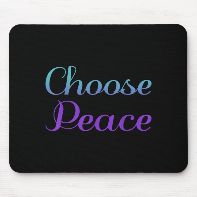 Choose Peace Prevention Artwork Mouse Pad (Front)