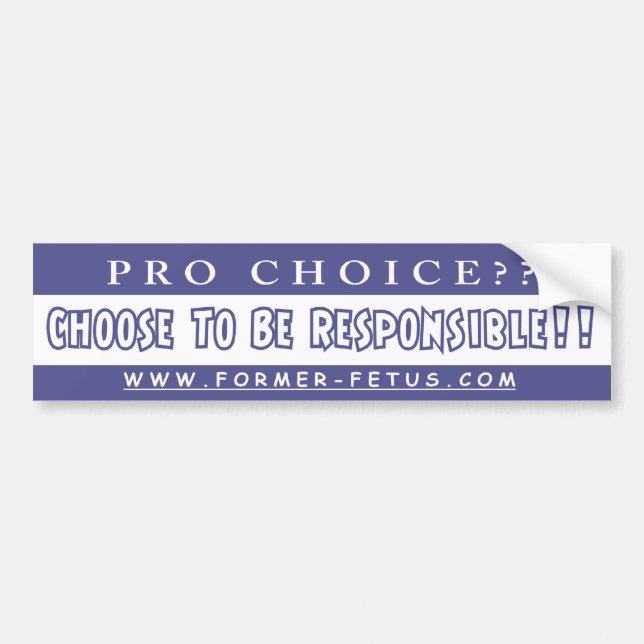 Choose Responsibility Bumper Sticker (Front)