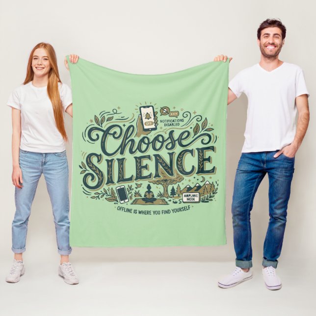 Choose Silence Fleece Blanket (In Situ)