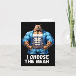 Choose The Bear Funny Trending Angry Feminist Quot Card