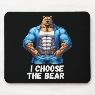 Choose The Bear Funny Trending Angry Feminist Quot Mouse Pad