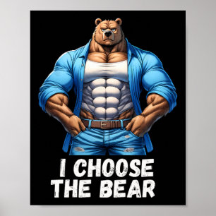 Choose The Bear Funny Trending Angry Feminist Quot Poster