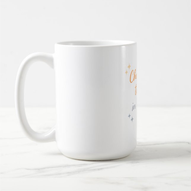 Choose the Good – Positive Quote Design Coffee Mug (Left)