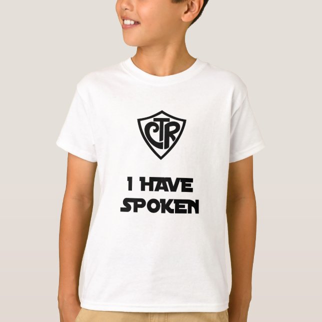 Choose the Right I Have Spoken Funny LDS Baptism T-Shirt (Front)