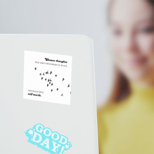 Choose thoughts that keep your heart at peace square sticker