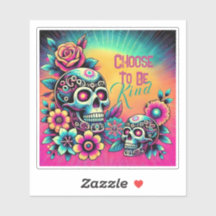 Choose to be Kind Colourful Skull