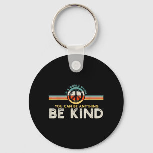 Choose To Be Kind Today Design Key Ring