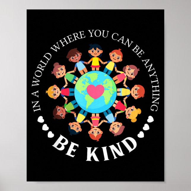 Choose To Be Kind Today Love Kids Poster (Front)