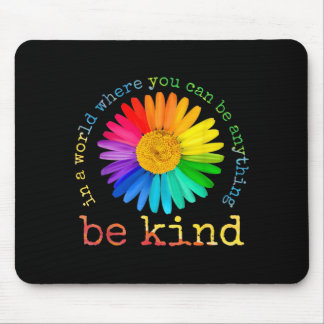 Choose To Be Kind Today Rainbow Daisy Mouse Pad