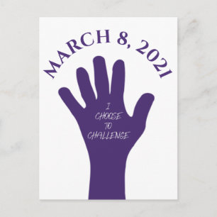 Choose to Challenge March 8 Women's Day 2021 Postcard