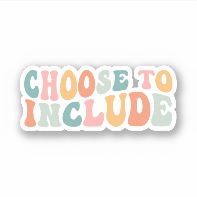 Choose To Include | Autism Awareness | Special Ed (Front)