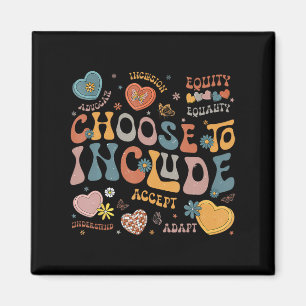 Choose To Include Inclusion Problems Autism Awaren Magnet