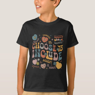 Choose To Include Inclusion S Autism Awareness Tea T-Shirt