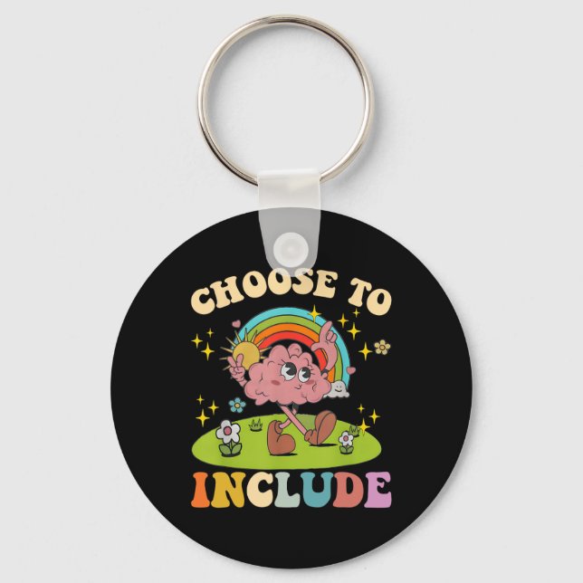 Choose To Include Neurodiversity Autism Teacher Ap Key Ring (Front)