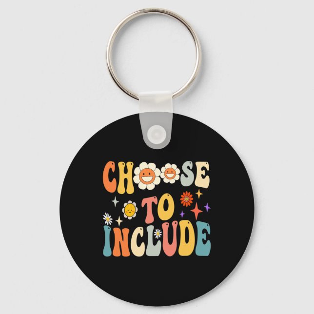Choose To Include Special Education Teacher Autism Key Ring (Front)