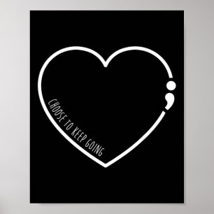 Choose To Keep Going Poster