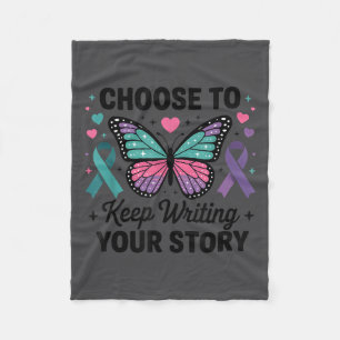 Choose To Keep Writing Your Story Insrational Butt Fleece Blanket