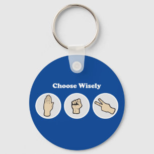 Choose Wisely Key Ring