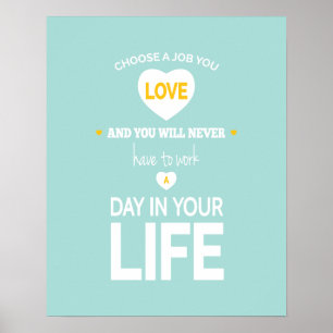 Choose Work -Teal Yellow Inspirational Poster