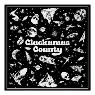 Choose Your Background Clackamas County Oregon Poster