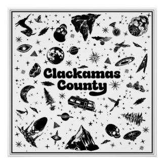 Choose Your Background Clackamas County Oregon Poster