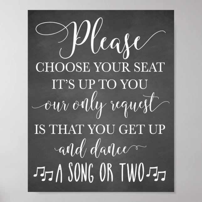 Choose Your Seat and Dance Wedding Sign (Front)