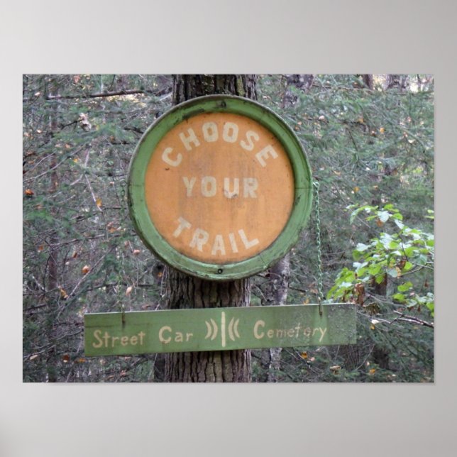Choose Your Trail Poster (Front)