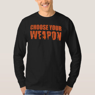 Choose Your Weapon Chess Piece Costume Chess Appa T-Shirt