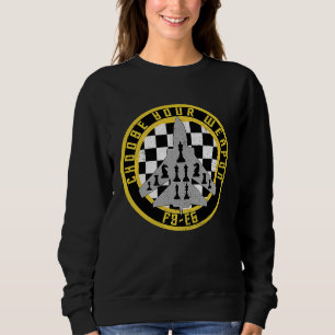 Choose Your Weapon Chess Player Vintage Retro Ches Sweatshirt