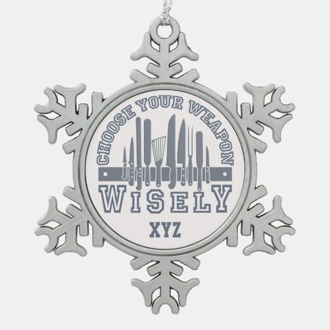 Choose Your Weapon custom monogram ornament (Front)