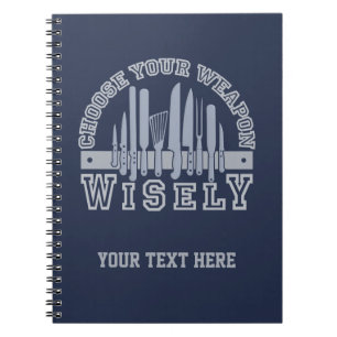 Choose Your Weapon custom notebook
